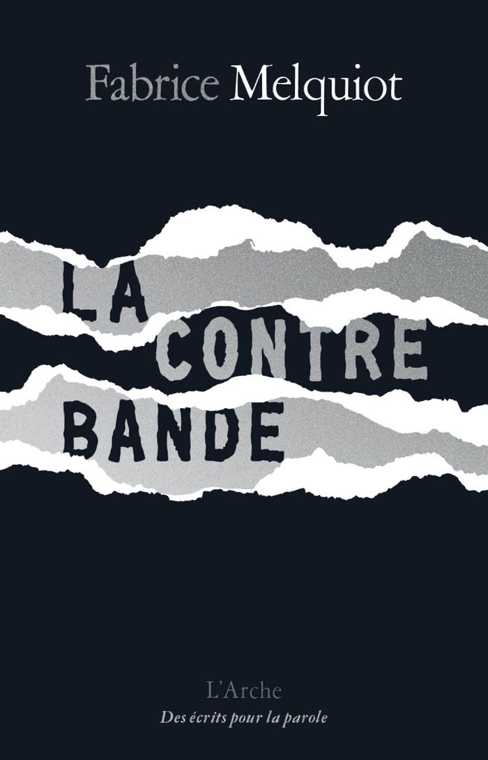 Couverture du livre « La contrebande » de Fabrice Melquiot, librairie Les Contes Infusés à Corte