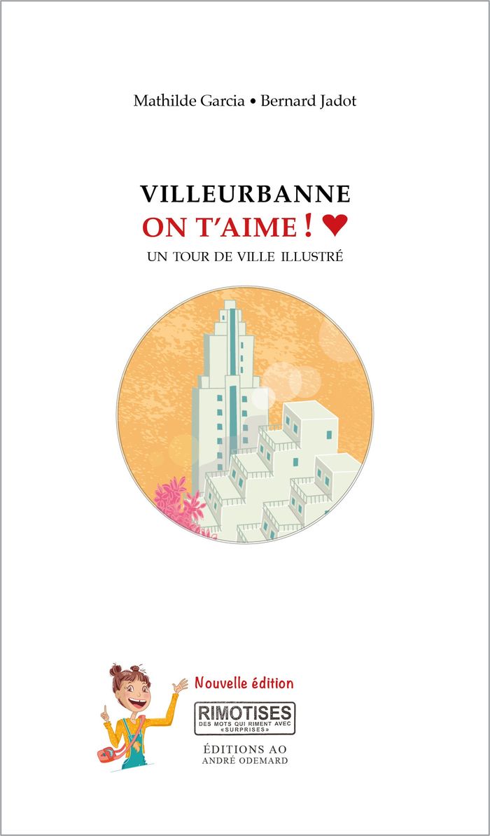 Couverture du livre « Villeurbanne, on t'aime ! : un tour de ville illustré », librairie Les Contes Infusés à Corte