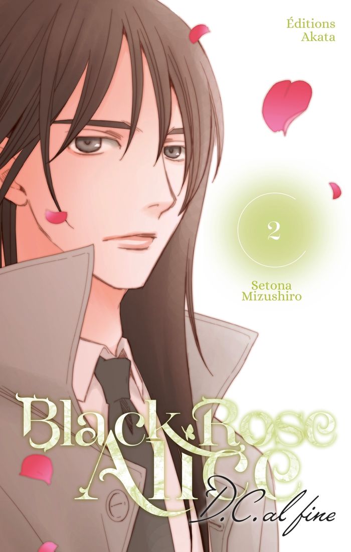 Couverture du livre « Black rose Alice : DC al fine » de Setona Mizushiro, librairie Les Contes Infusés à Corte