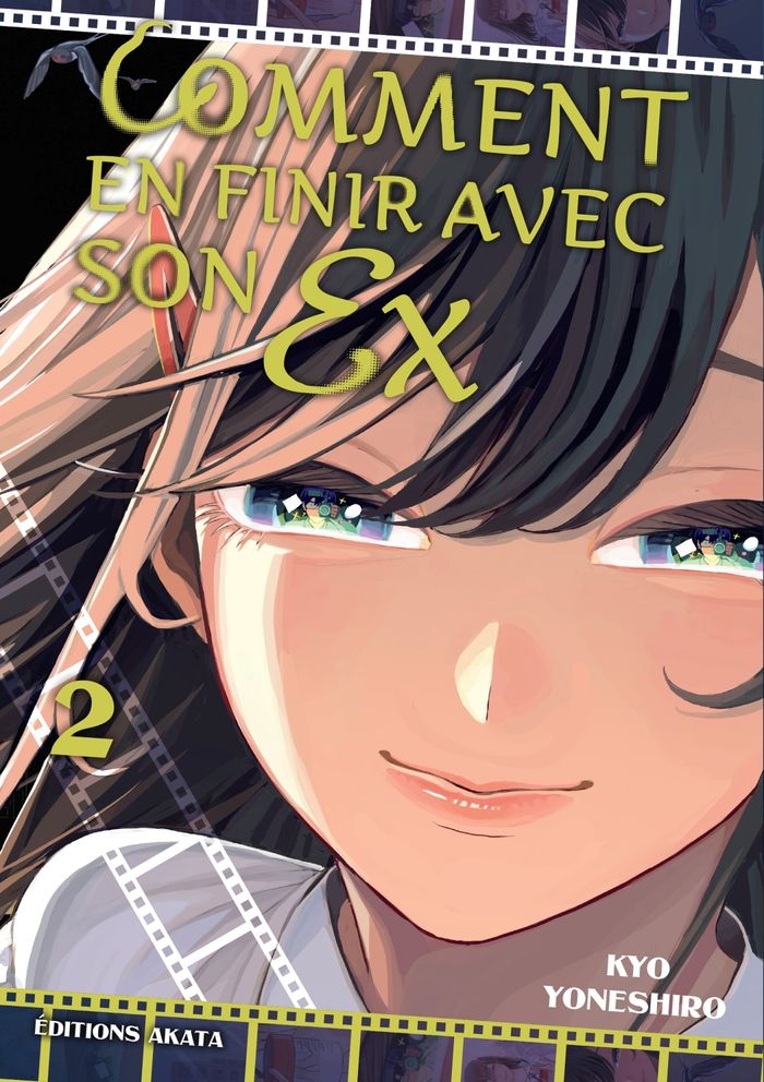 Couverture du livre « Comment en finir avec son ex » de Kyō Yoneshiro, librairie Les Contes Infusés à Corte
