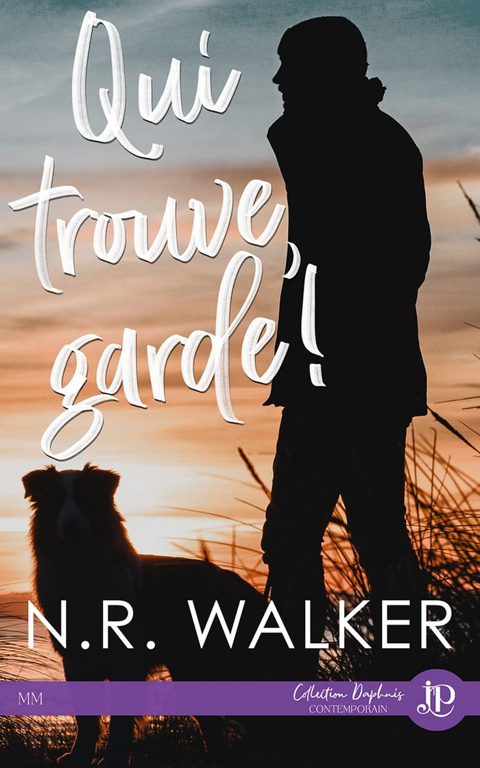 Couverture du livre « QUI TROUVE, GARDE » de N.R. Walker, librairie Les Contes Infusés à Corte