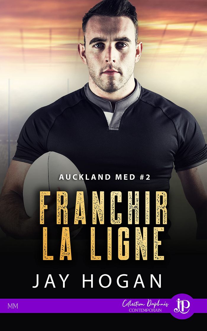 Couverture du livre « AUCKLAND MED - T02 - FRANCHIR LA LIGNE » de Jay Hogan, librairie Les Contes Infusés à Corte