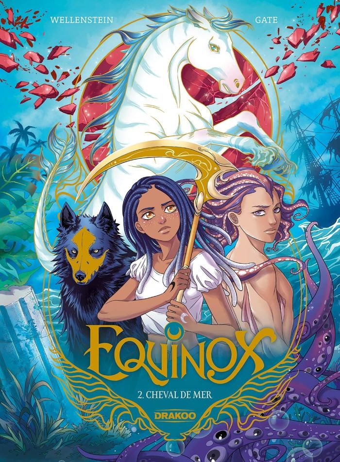 Couverture du livre « EQUINOX - T02 - EQUINOX - VOL. 02 - CHEVAL DE MER » de Wellenstein, librairie Les Contes Infusés à Corte