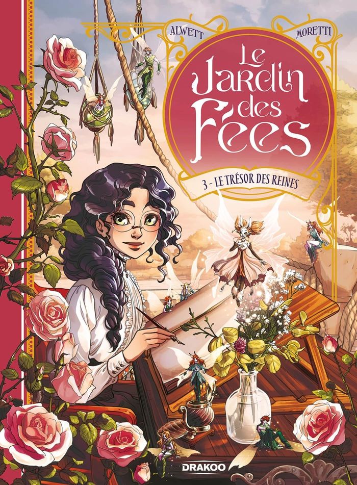 Couverture du livre « LE JARDIN DES FEES - T03 - LE JARDIN DES FEES - VOL. 03 - LE TRESOR DES REINES », librairie Les Contes Infusés à Corte