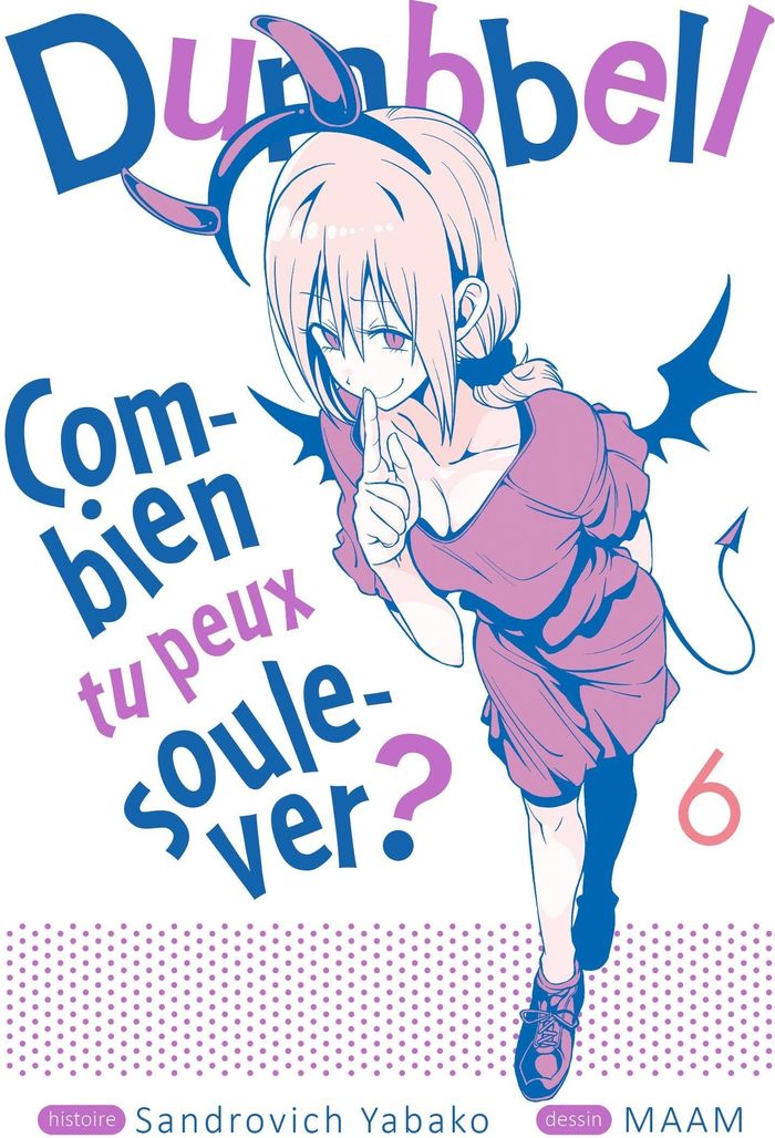 Couverture du livre « DUMBBELL : COMBIEN TU PEUX SOULEVER ? - TOME 06 » de Yabako/maam, librairie Les Contes Infusés à Corte