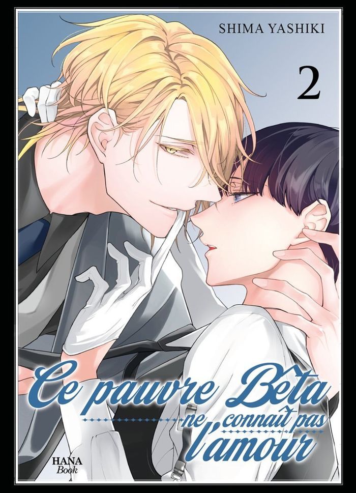 Couverture du livre « Le pauvre bêta ne connaît pas l'amour » de Shima Yashiki, librairie Les Contes Infusés à Corte