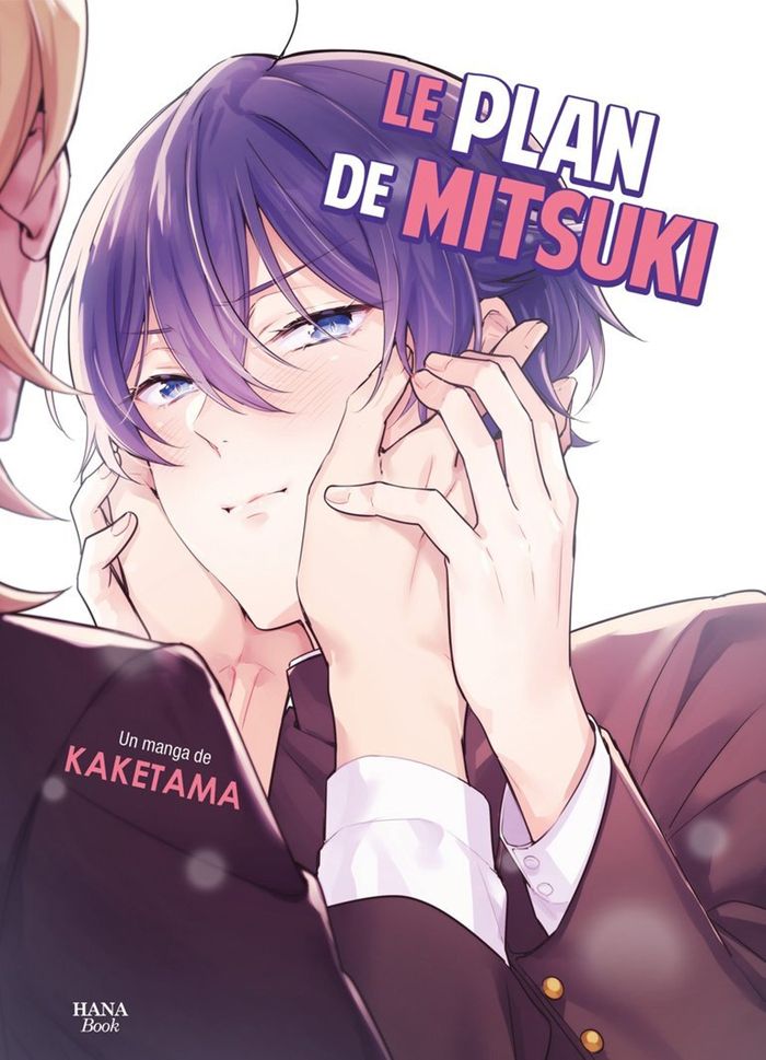 Couverture du livre « LE PLAN DE MITSUKI » de Kaketama, librairie Les Contes Infusés à Corte
