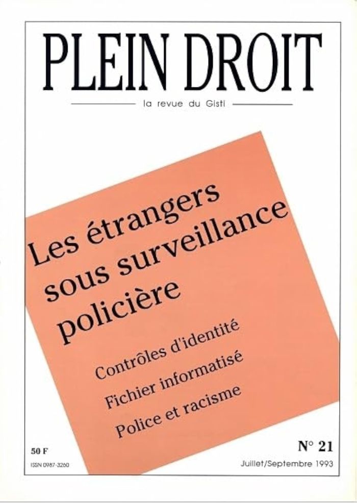Couverture du livre « LES ETRANGERS SOUS SURVEILLANCE POLICIERE » de Gisti, librairie Les Contes Infusés à Corte