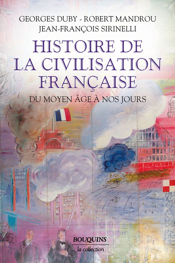 Couverture du livre « Histoire de la civilisation française : du Moyen âge à nos jours » de Georges Duby, librairie Les Contes Infusés à Corte