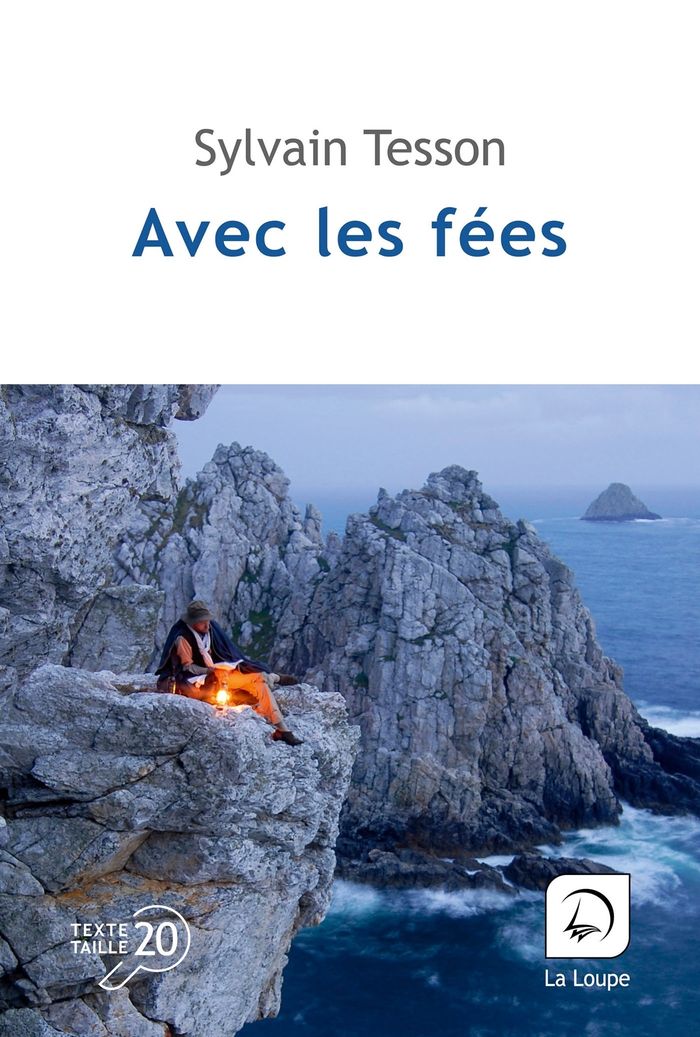 Couverture du livre « Avec les fées » de Sylvain Tesson, librairie Les Contes Infusés à Corte