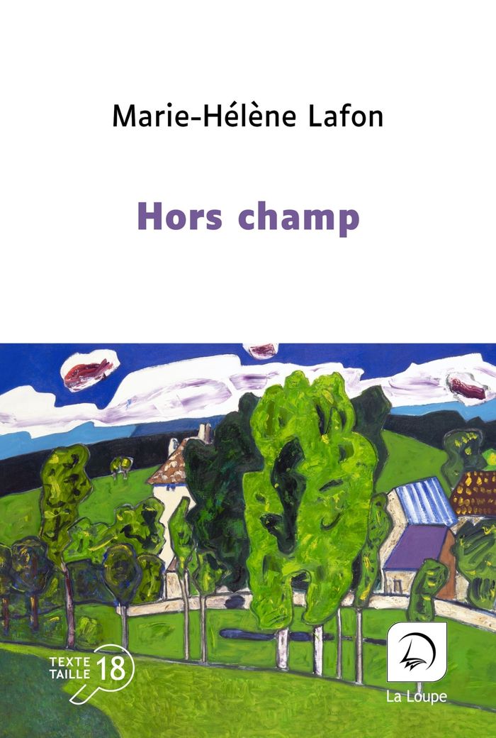 Couverture du livre « Hors champ » de Marie-Hélène Lafon, librairie Les Contes Infusés à Corte
