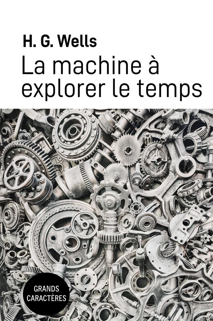 Couverture du livre « La machine à explorer le temps » de H. G. Wells, librairie Les Contes Infusés à Corte