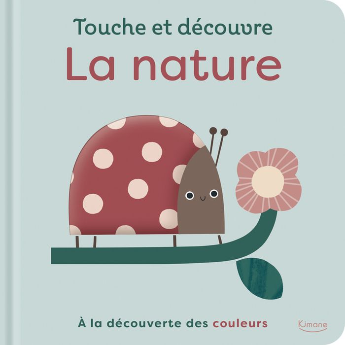 Couverture du livre « La nature : à la découverte des couleurs » de Collectif, librairie Les Contes Infusés à Corte