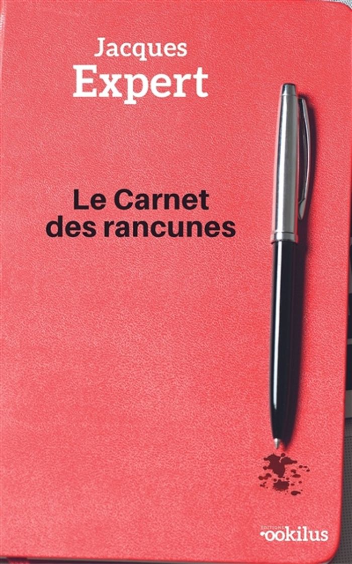 Couverture du livre « Le carnet des rancunes » de Jacques Expert, librairie Les Contes Infusés à Corte