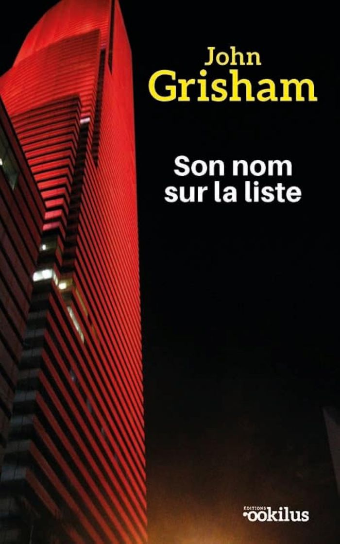 Couverture du livre « Son nom sur la liste : roman » de John Grisham, librairie Les Contes Infusés à Corte