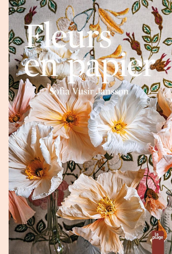 Couverture du livre « Fleurs en papier » de Sofia Vusir Jansson, librairie Les Contes Infusés à Corte