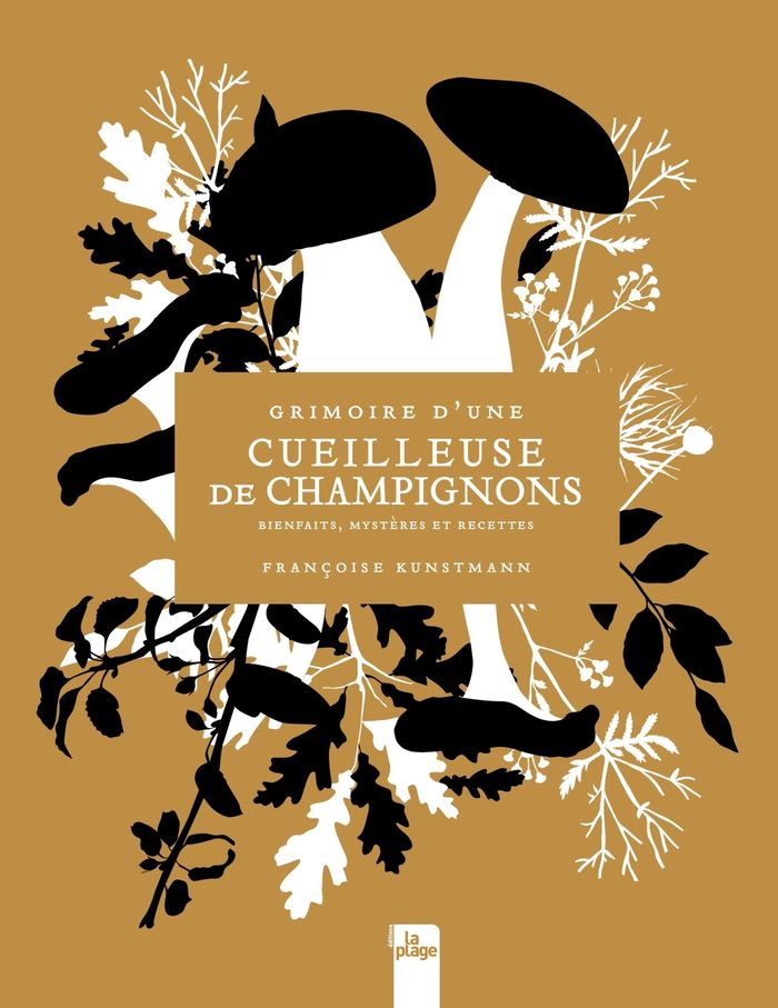Couverture du livre « GRIMOIRE D'UNE CUEILLEUSE DE CHAMPIGNONS - BIENFAITS, MYSTERES ET RECETTES », librairie Les Contes Infusés à Corte