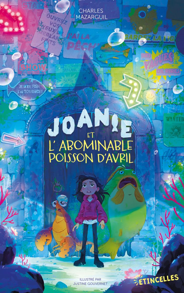 Couverture du livre « Joanie et l'abominable poisson d'avril », librairie Les Contes Infusés à Corte