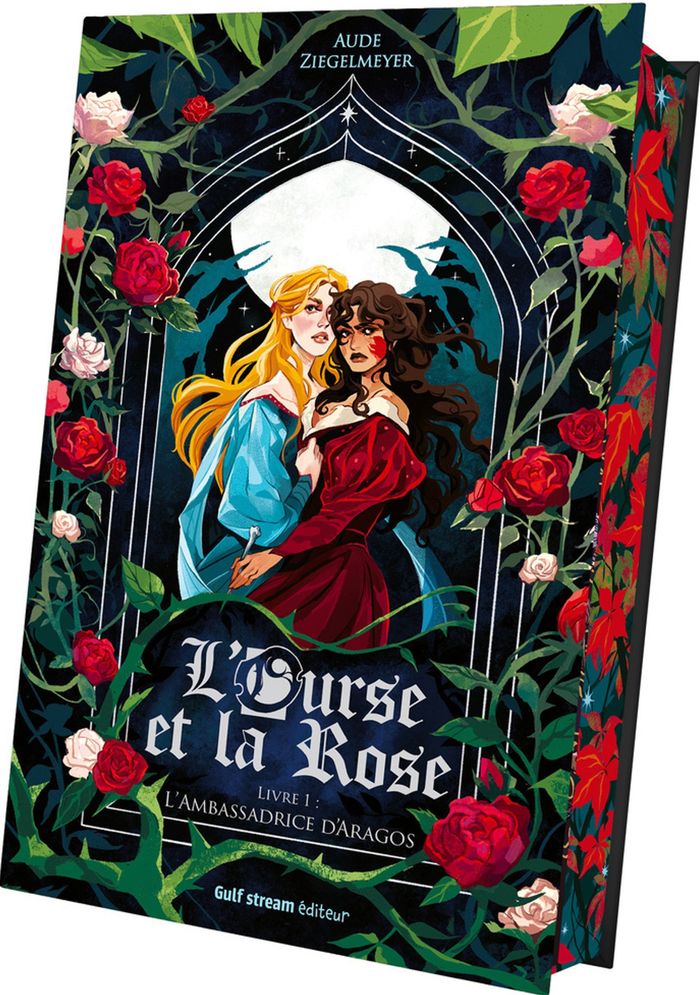 Couverture du livre « L'OURSE ET LA ROSE - TOME 1 L'AMBASSADRICE D'ARAGOS - VOL01 », librairie Les Contes Infusés à Corte