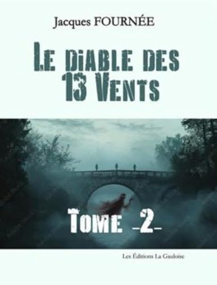 Couverture du livre « Le diable des treize vents » de Jacques Fournée, librairie Les Contes Infusés à Corte