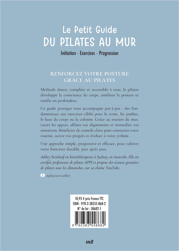 Quatrième de couverture de « LE PETIT GUIDE DU PILATES AU MUR - INITIATION - EXERCICES - PROGRESSION »