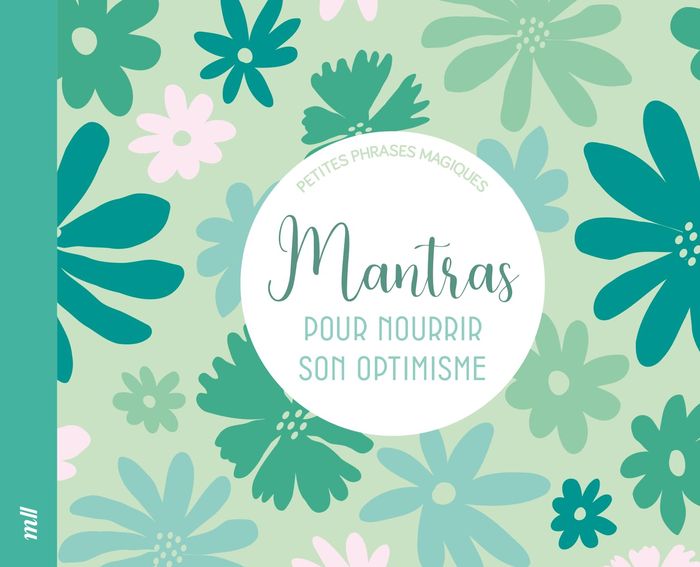 Couverture du livre « Mantras pour nourrir son optimisme », librairie Les Contes Infusés à Corte