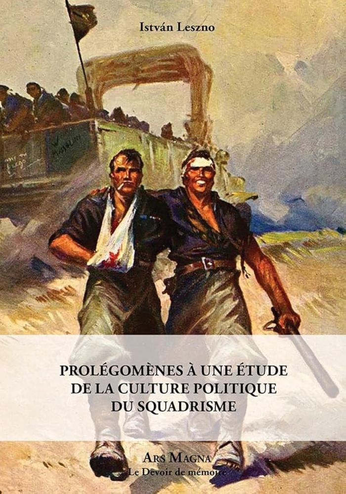 Couverture du livre « LA CULTURE POLITIQUE DU SQUADRISME » de Istvan Leszno I L., librairie Les Contes Infusés à Corte