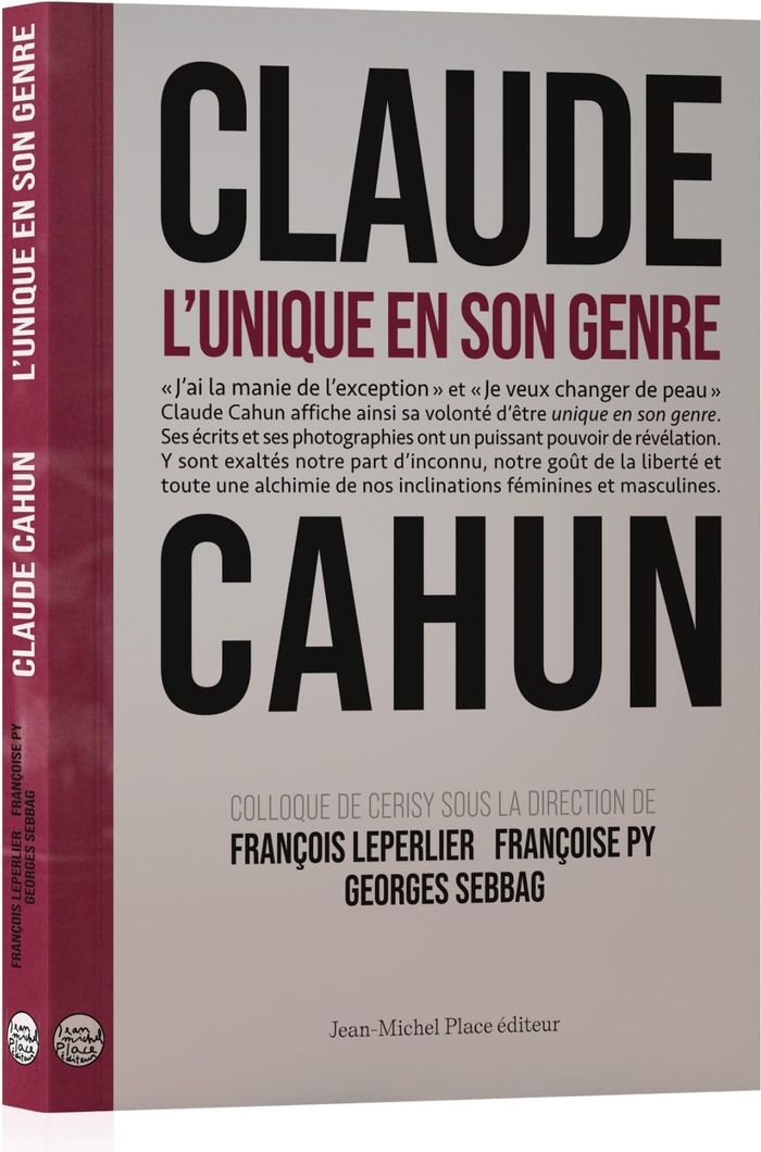 Couverture du livre « Claude Cahun : l'unique en son genre » de François Leperlier, librairie Les Contes Infusés à Corte