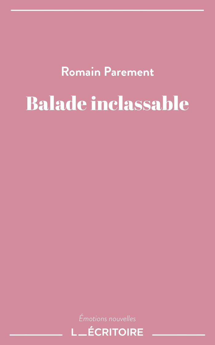Couverture du livre « Balade inclassable » de Romain Parement, librairie Les Contes Infusés à Corte