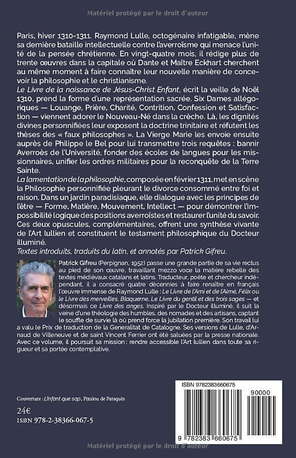 Quatrième de couverture de « Le livre de la naissance de Jésus-Christ enfant : suivi de La lamentation de la philosophie.Deux opuscules contre l'averroïsme parisien »
