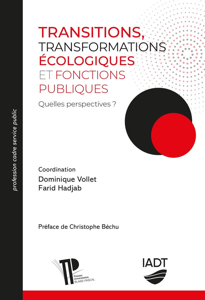 Couverture du livre « Transitions, transformations écologiques et fonctions publiques : quelles perspectives ? » de coordination Dominique Vollet, librairie Les Contes Infusés à Corte