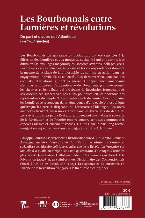 Quatrième de couverture de « Les Bourbonnais entre Lumières et révolutions : de part et d'autre de l'Atlantique, XVIIIe-XIXe siècles »