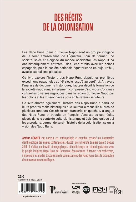Quatrième de couverture de « Des récits de la colonisation : ethnogenèse et tradition orale chez les Napo Runa d'Amazonie équatorienne »