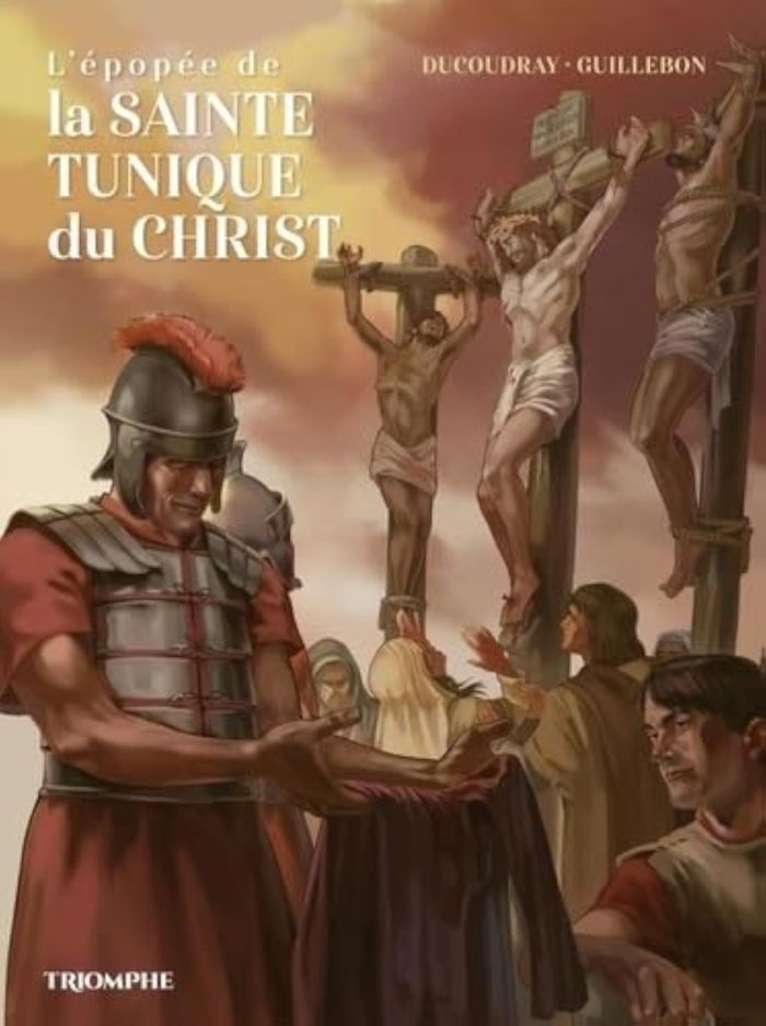 Couverture du livre « L'épopée de la Sainte Tunique du Christ » de Julie Ducoudray, librairie Les Contes Infusés à Corte