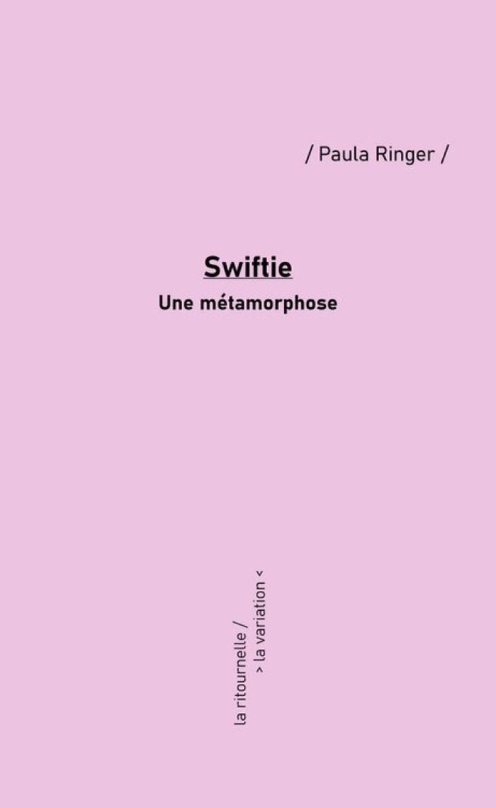 Couverture du livre « Swiftie : une métamorphose » de Paula Ringer, librairie Les Contes Infusés à Corte