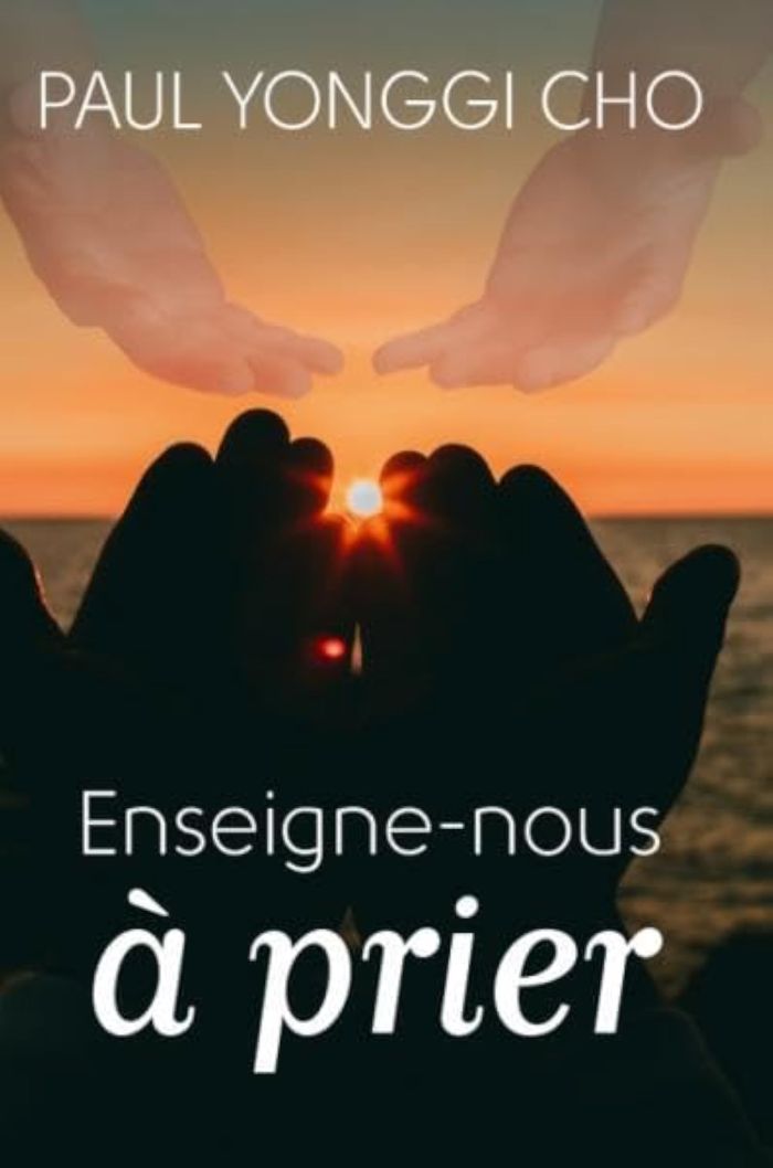 Couverture du livre « ENSEIGNE-NOUS A PRIER » de Cho Yonggi David, librairie Les Contes Infusés à Corte