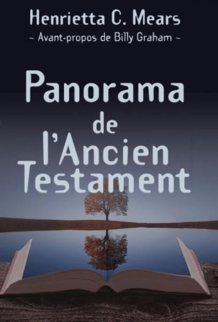 Couverture du livre « PANORAMA DE L'ANCIEN TESTAMENT » de Henrietta Mears, librairie Les Contes Infusés à Corte