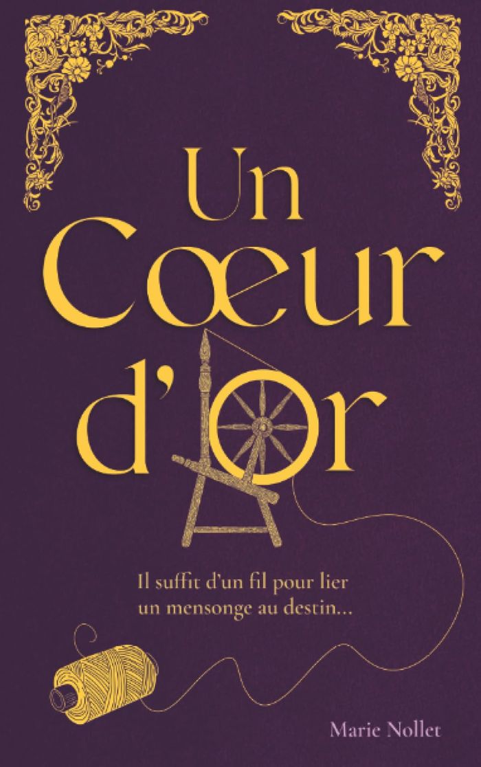 Couverture du livre « Un coeur d'or » de Marie Nollet, librairie Les Contes Infusés à Corte