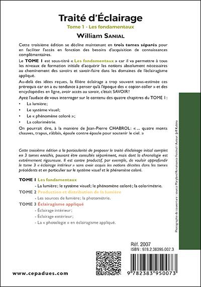 Quatrième de couverture de « TRAITE D'ECLAIRAGE 3E EDITION TOME 1/3 - LES FONDAMENTAUX »