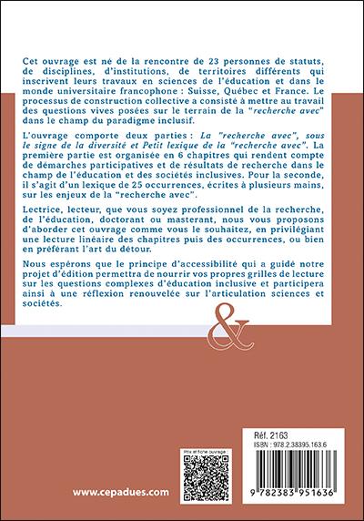 Quatrième de couverture de « La “recherche avec” : vers de nouveaux savoirs pour l'éducation et les sociétés inclusives »
