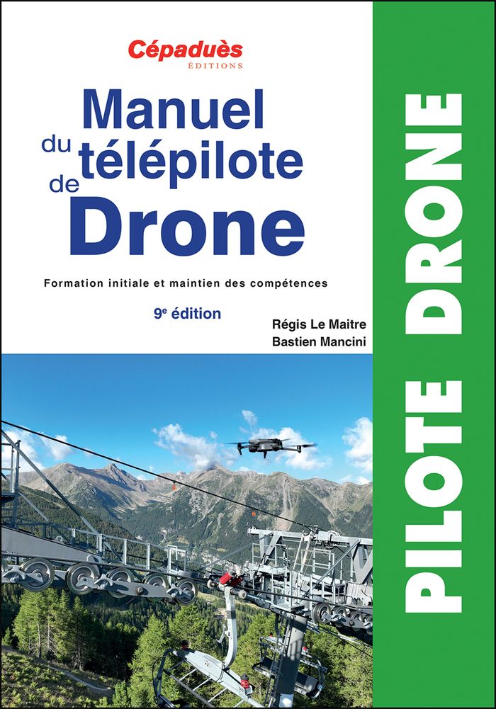 Couverture du livre « Manuel du télépilote de drone », librairie Les Contes Infusés à Corte