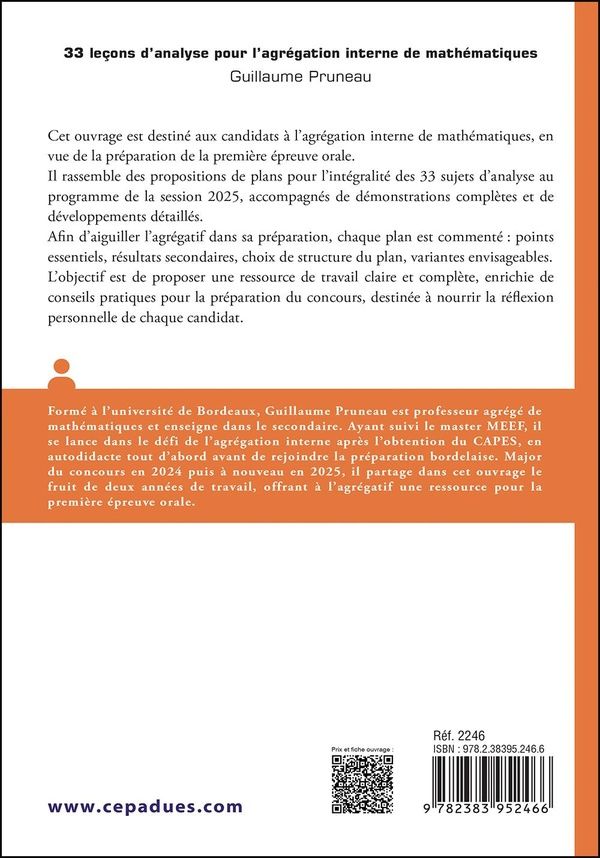 Quatrième de couverture de « 33 LECONS D'ANALYSE POUR L'AGREGATION INTERNE DE MATHEMATIQUES. ORAL 1 - PROPOSITIONS DE PLANS - DEM »