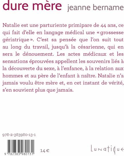 Quatrième de couverture de « DURE MERE »
