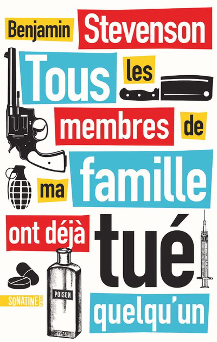 Couverture du livre « Tous les membres de ma famille ont déjà tué quelqu'un » de Benjamin Stevenson, librairie Les Contes Infusés à Corte