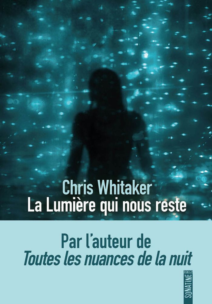 Couverture du livre « LA LUMIERE QUI NOUS RESTE », librairie Les Contes Infusés à Corte