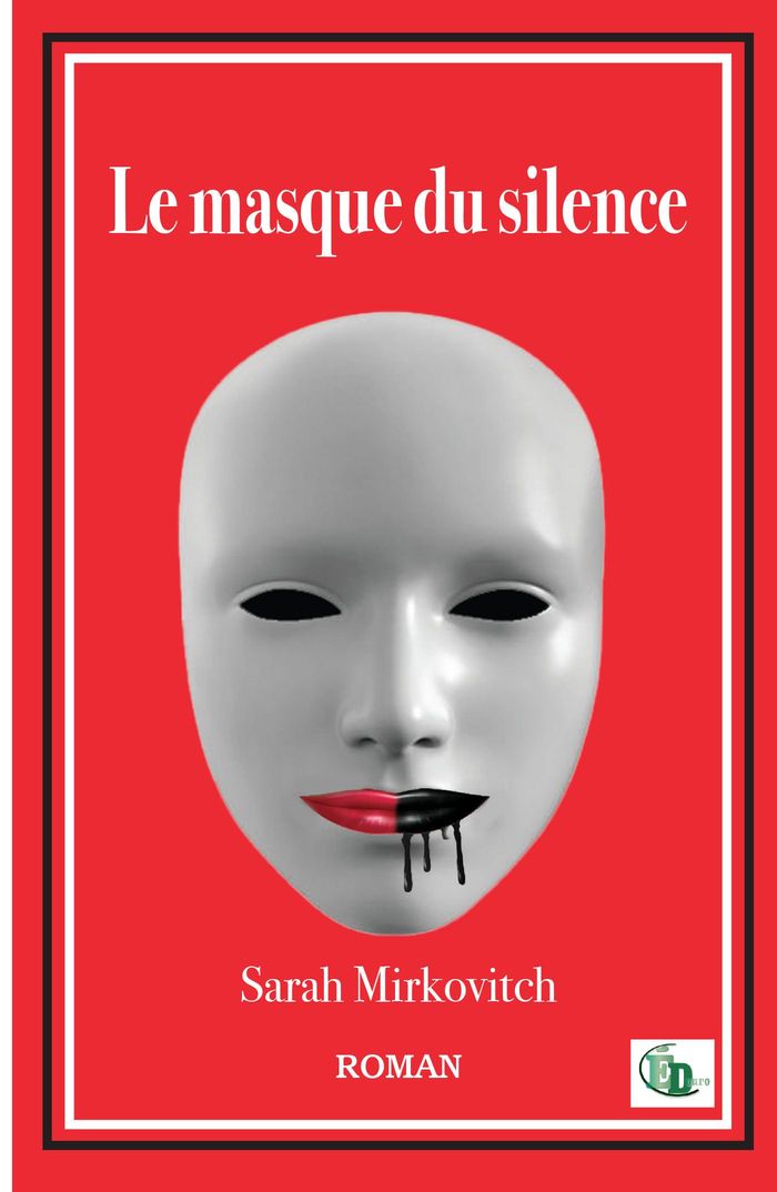 Couverture du livre « Le masque du silence : roman » de Sarah Mirkovitch, librairie Les Contes Infusés à Corte