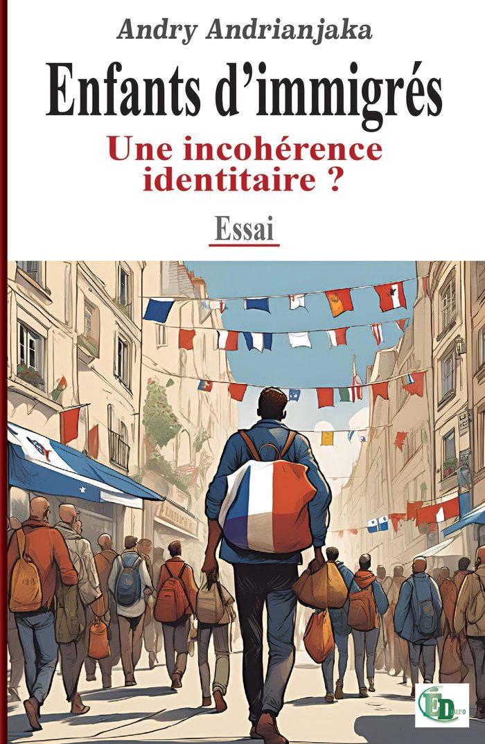 Couverture du livre « Enfants d'immigrés : une incohérence identitaire ? », librairie Les Contes Infusés à Corte