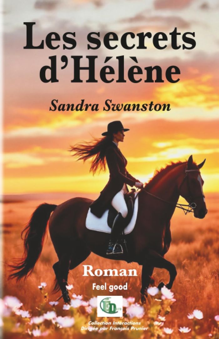 Couverture du livre « Les secrets d'Hélène : roman » de Sandra Swanston, librairie Les Contes Infusés à Corte
