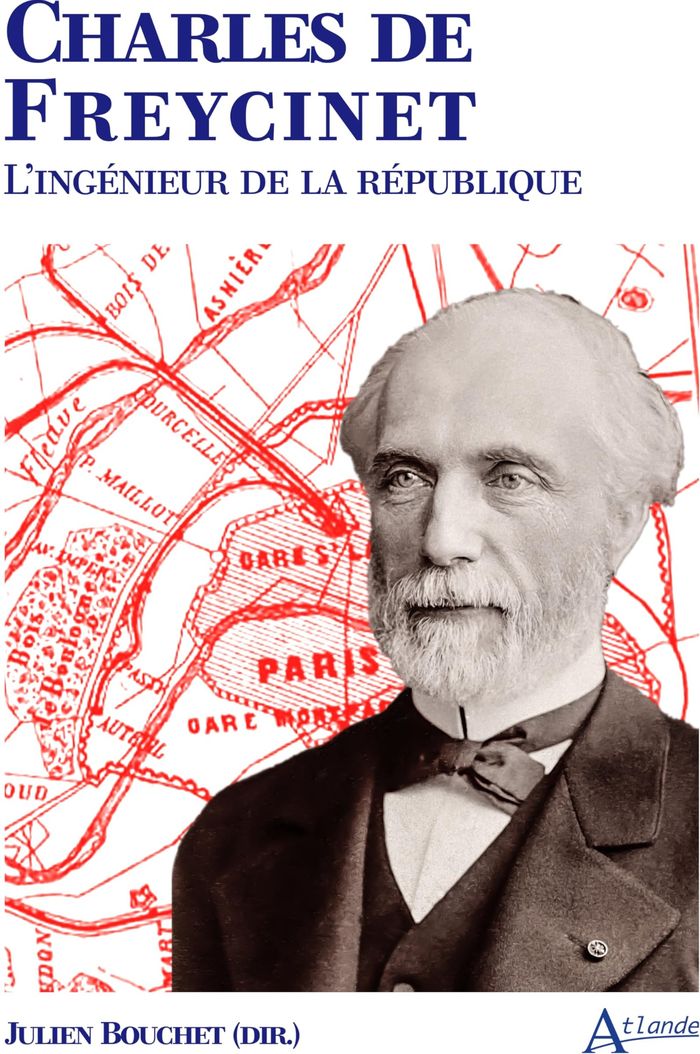 Couverture du livre « Charles de Freycinet : l'ingénieur de la République », librairie Les Contes Infusés à Corte