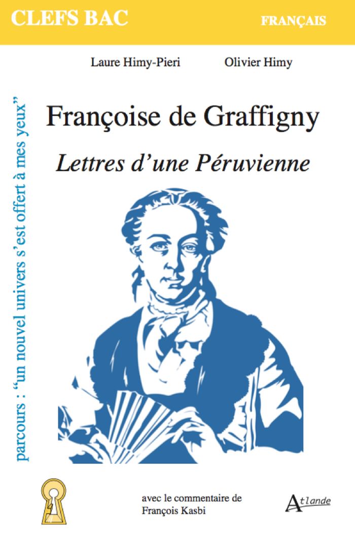 Couverture du livre « Françoise de Graffigny, "Lettres d'une Péruvienne" », librairie Les Contes Infusés à Corte